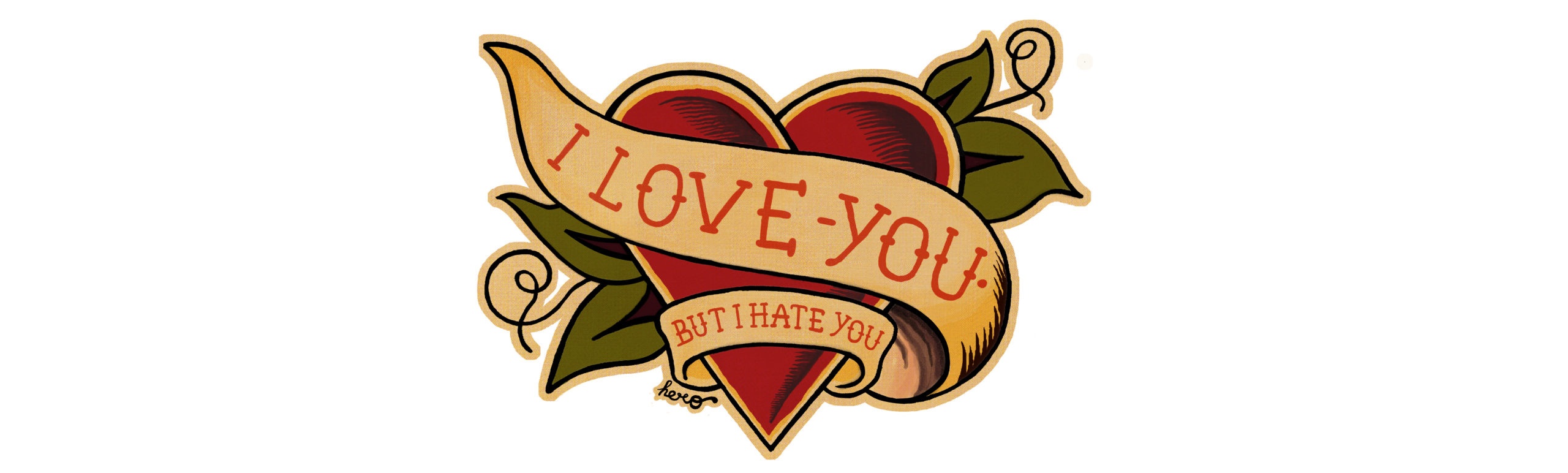 I Love You But I Hate You by Hero